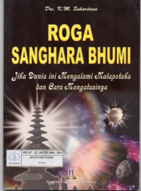 Image of Roga sanghara bhumi : Jika dunia ini mengalami malapetaka dan cara mengatasinya